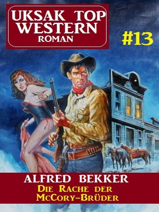 Title details for Uksak Top Western Roman 13 by Alfred Bekker - Available